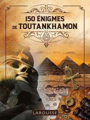 cover image of 150 Enigmes de Toutankhamon